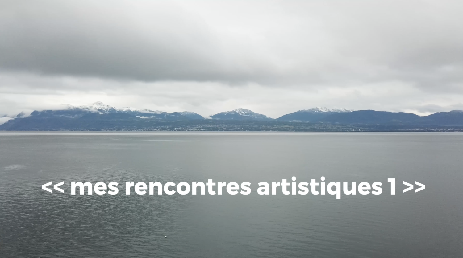 « mes rencontres artistiques #1 »
